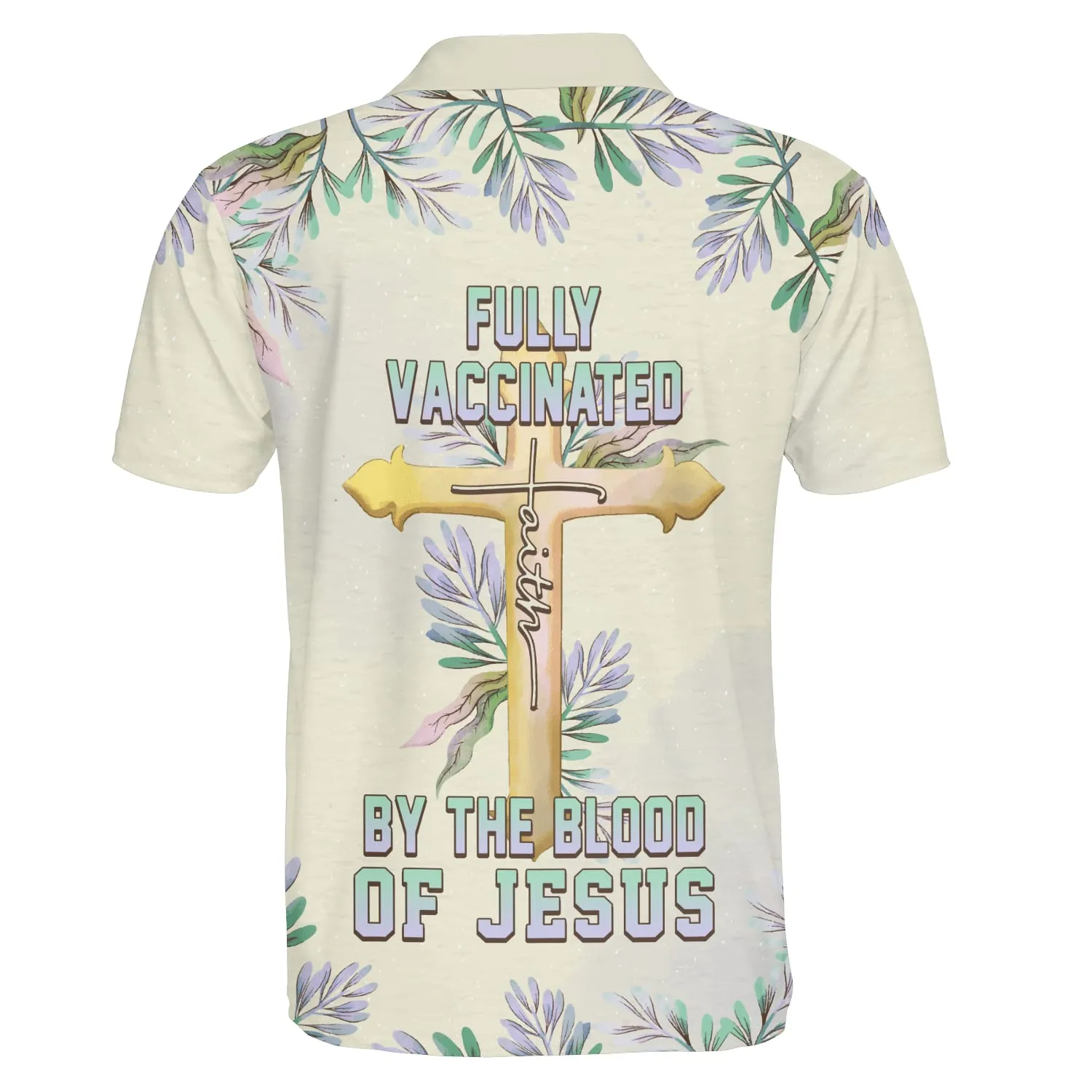 Fully Vaccinated By The Blood Of Jesus Cross Polo Shirt - Christian Shirts & Shorts